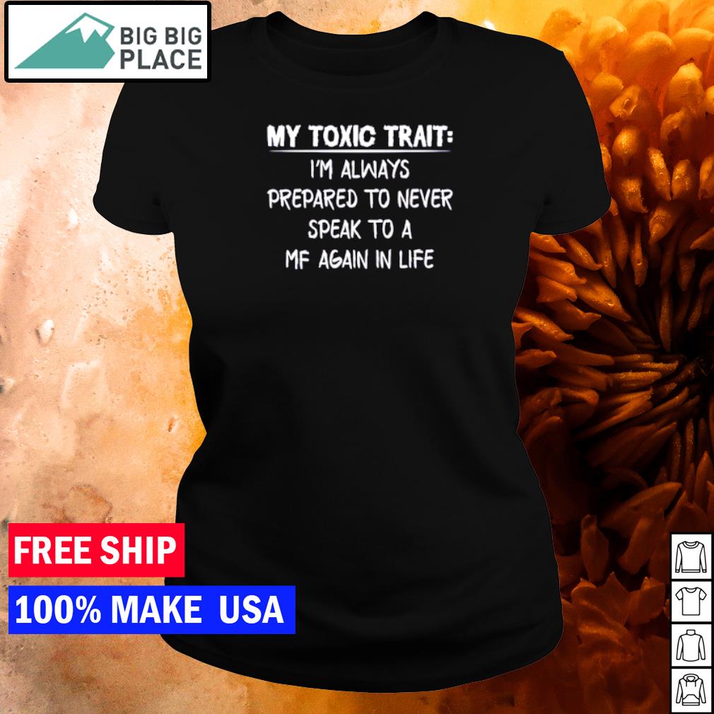 toxic relationship shirt