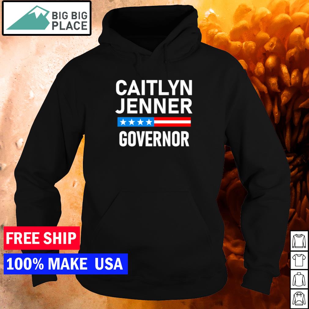 caitlyn jenner for governor t shirt