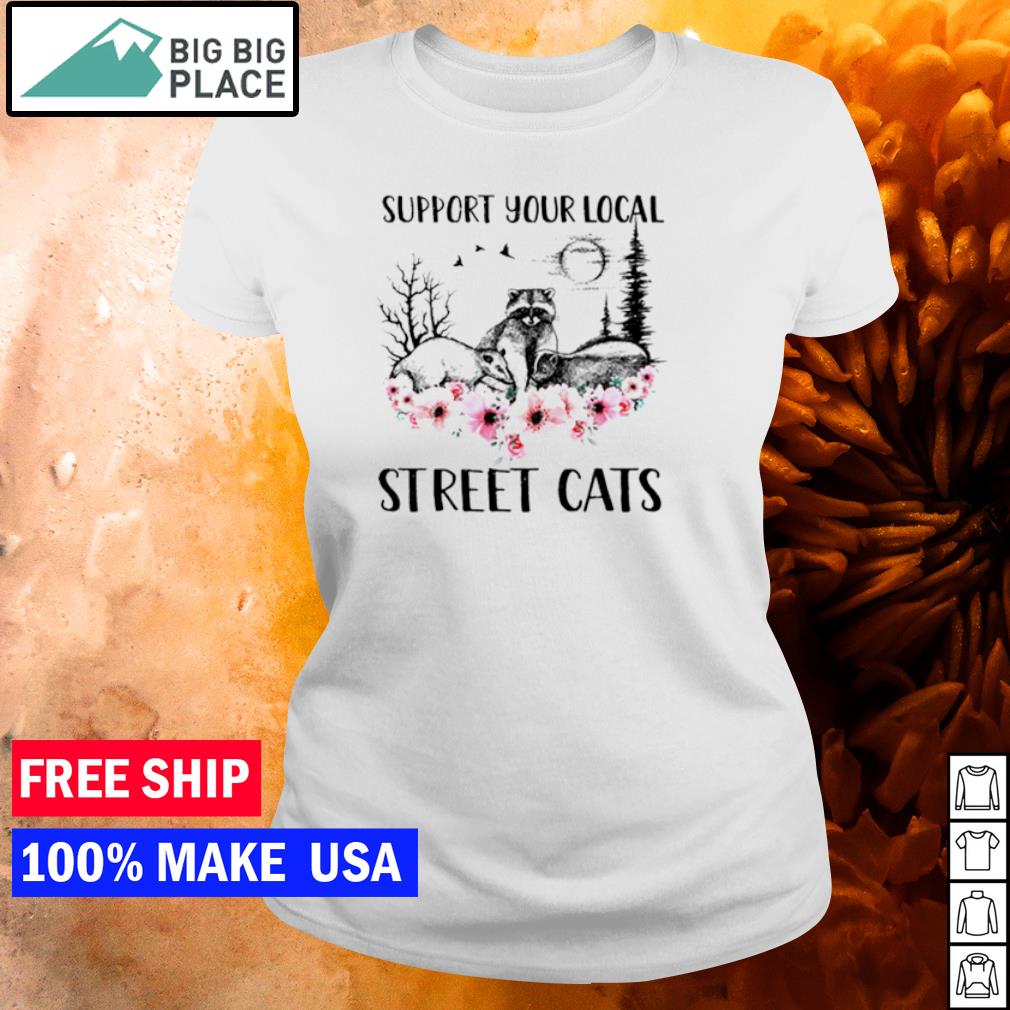 local street cats shirt