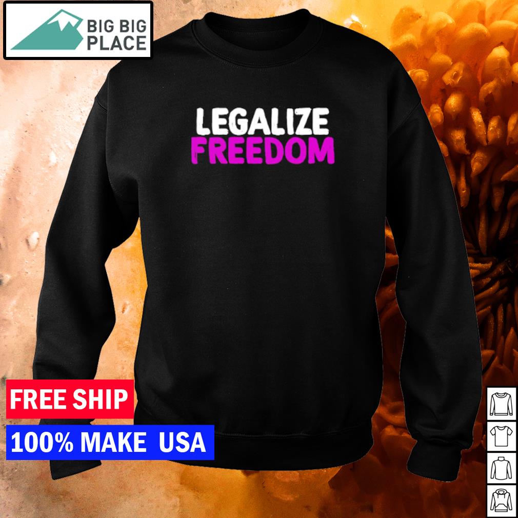 legalize freedom shirt hodgetwins