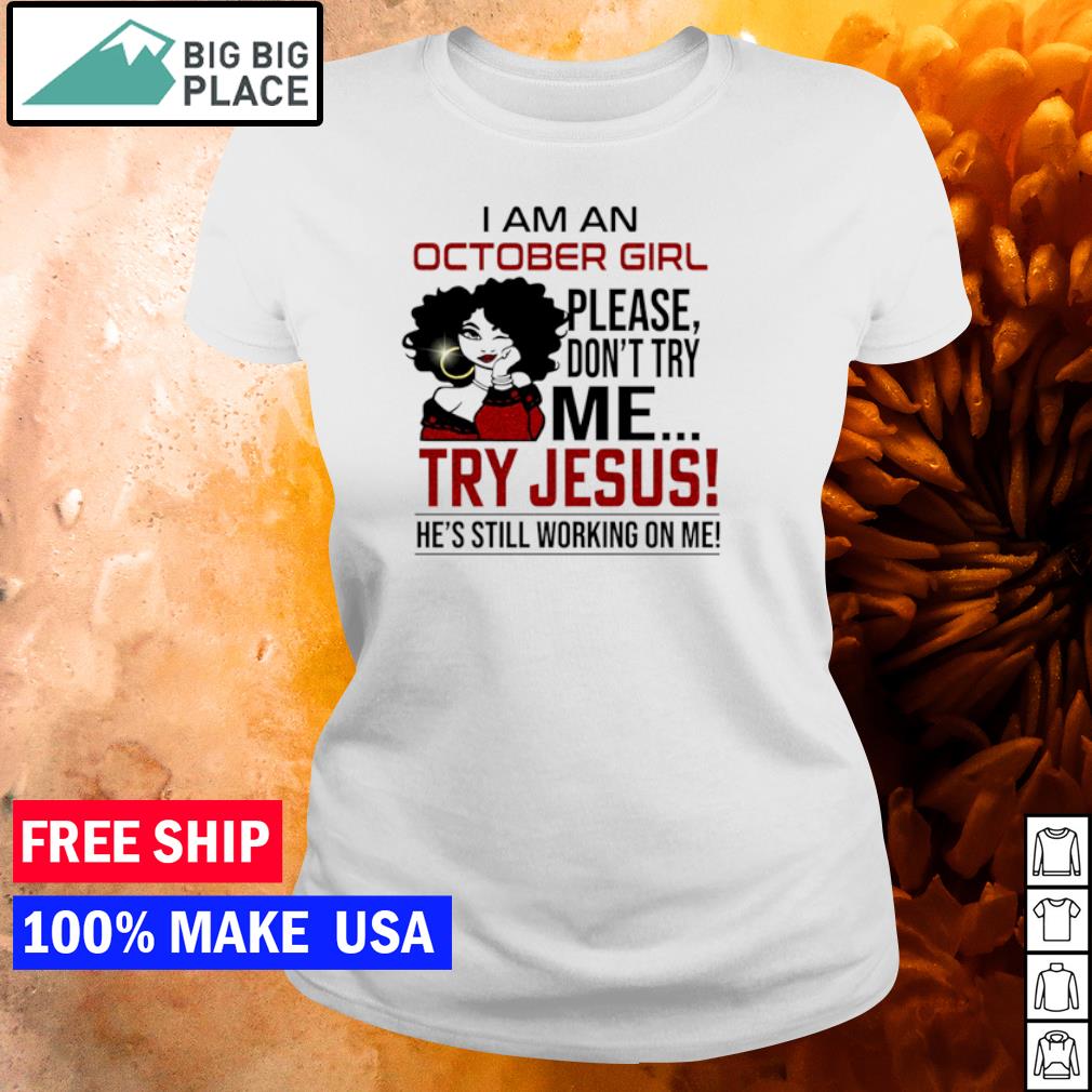 dont try me shirt