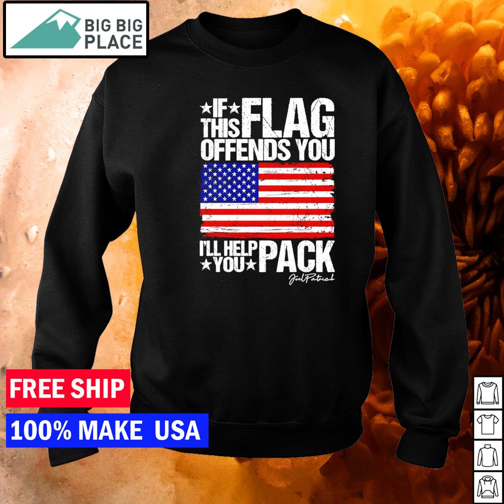 if this flag offends you sweatshirt