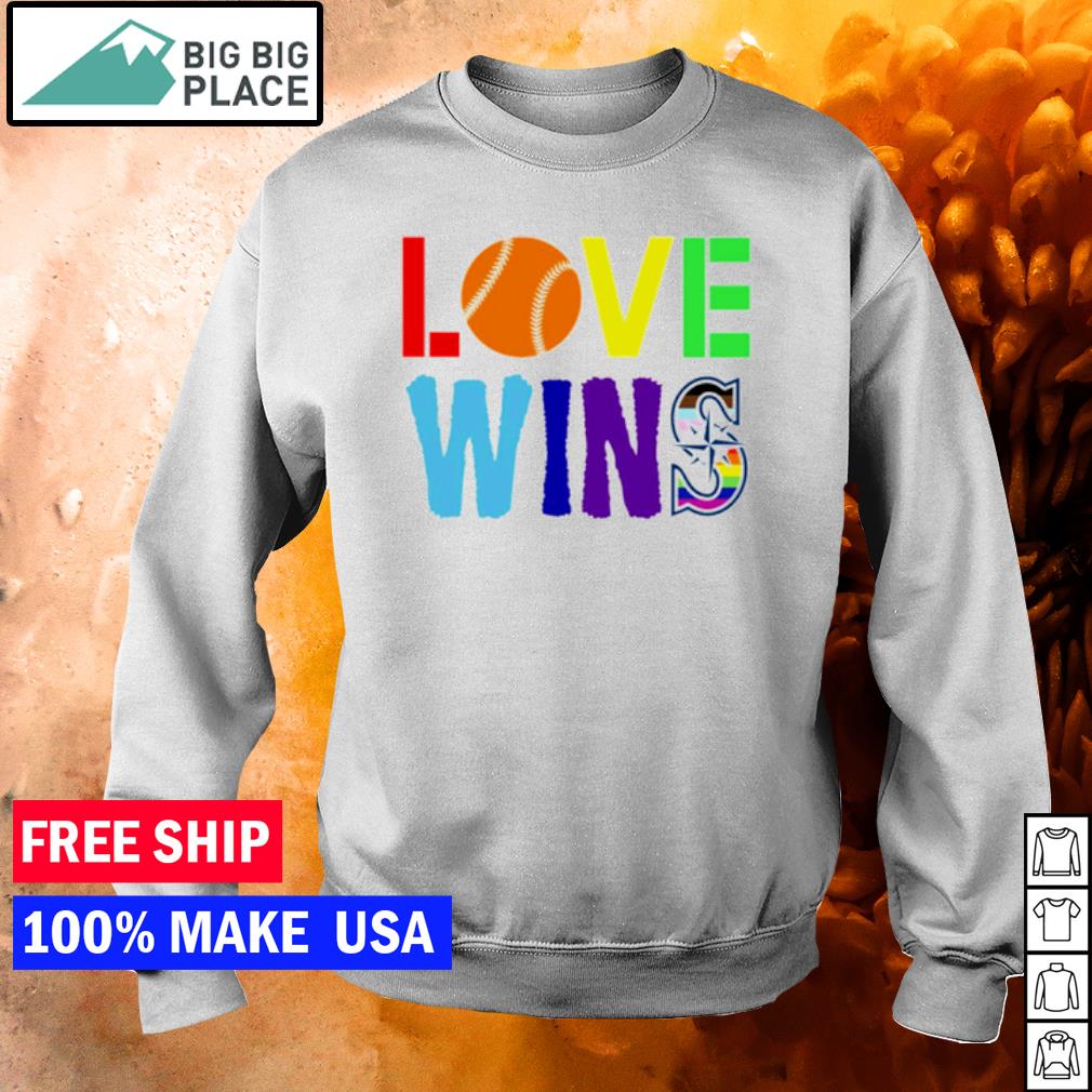 Love Wins Seattle Mariners Pride Shirt, hoodie, sweater, long