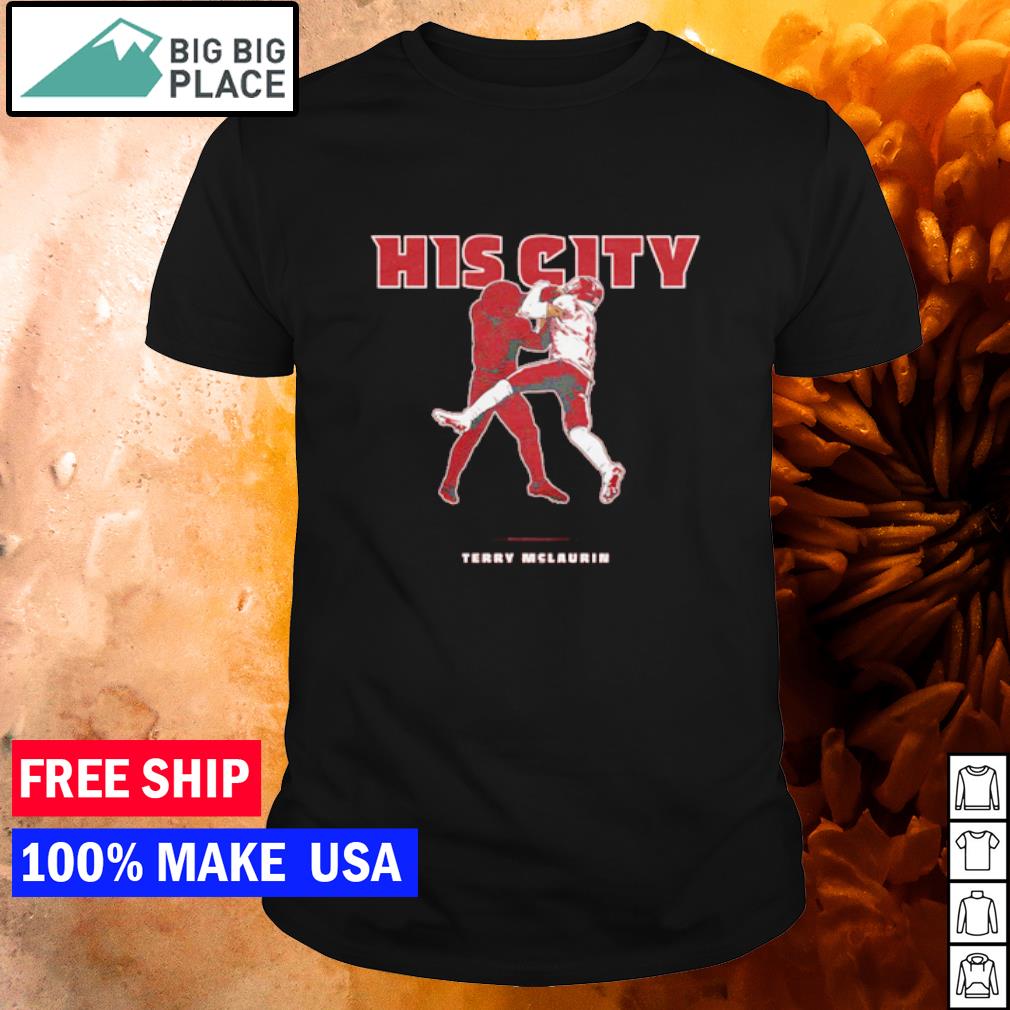 Best terry Mclaurin His City shirt