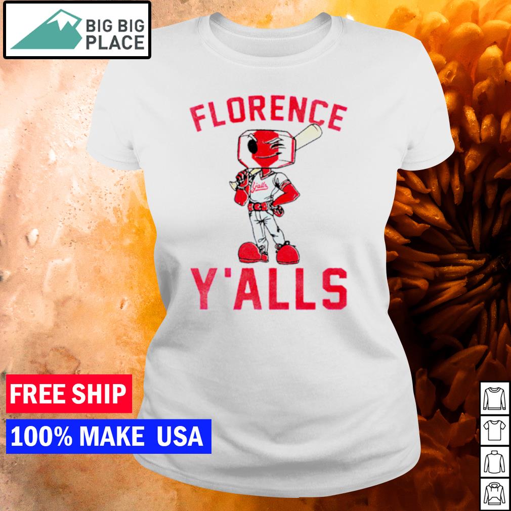 Florence Y'Alls Mascot 2023 T Shirt, hoodie, sweater and long sleeve