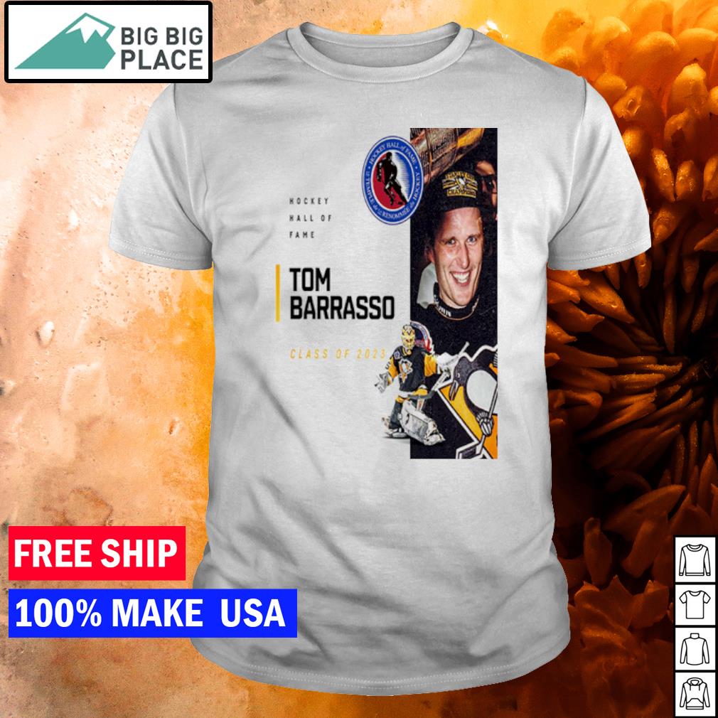Congrats Pittsburgh penguins tom barrasso is hockey hall of fame class of  2023 poster shirt, hoodie, sweater, long sleeve and tank top