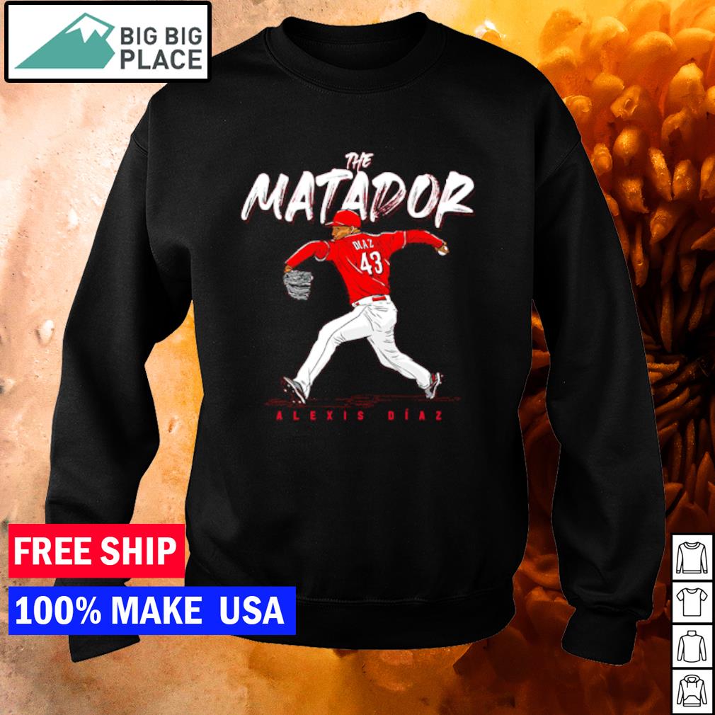 Cincinnati Reds Alexis Diaz the Matador 2023 shirt, hoodie, sweater, long  sleeve and tank top