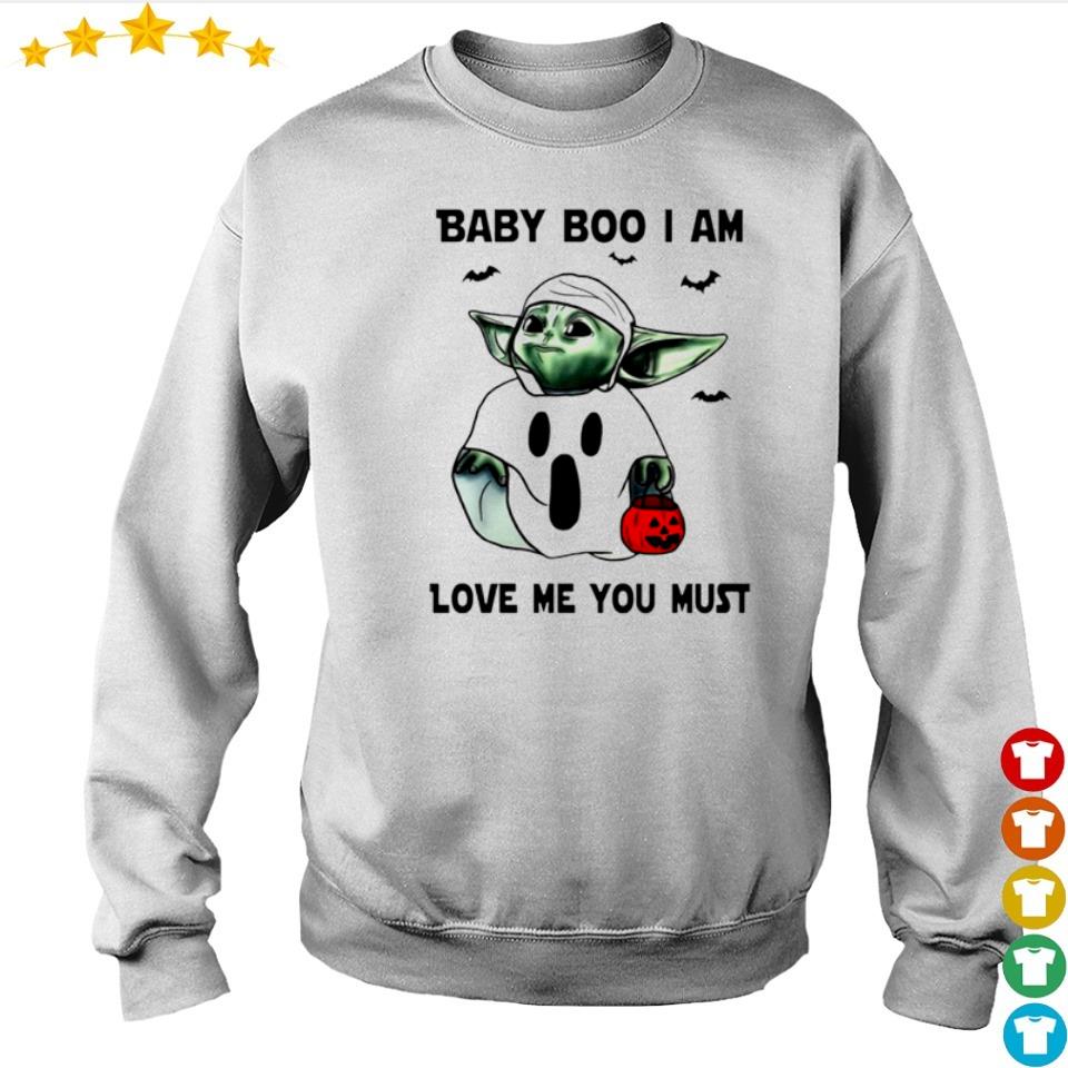 Baby Yoda Baby Boo I Am Love Me You Must Shirt Hoodie Sweater And Long Sleeve