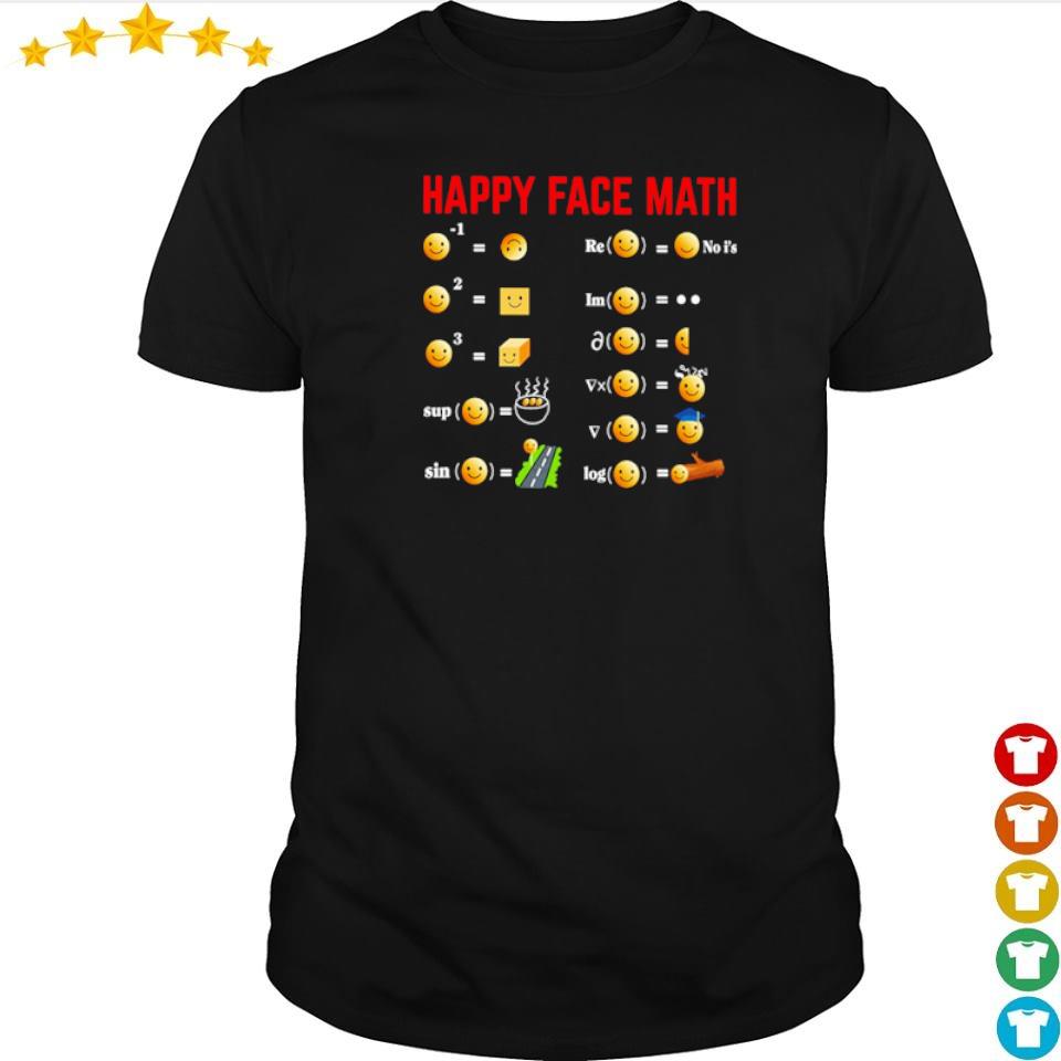 Math Happy face math shirt, hoodie, sweater and long sleeve